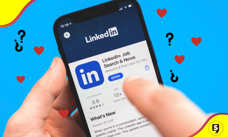 LinkedIn: ¿El nuevo territorio del amor?