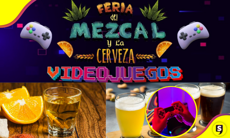 Échate unos tragos y juega videojuegos en la Feria del Mezcal y la Cerveza.