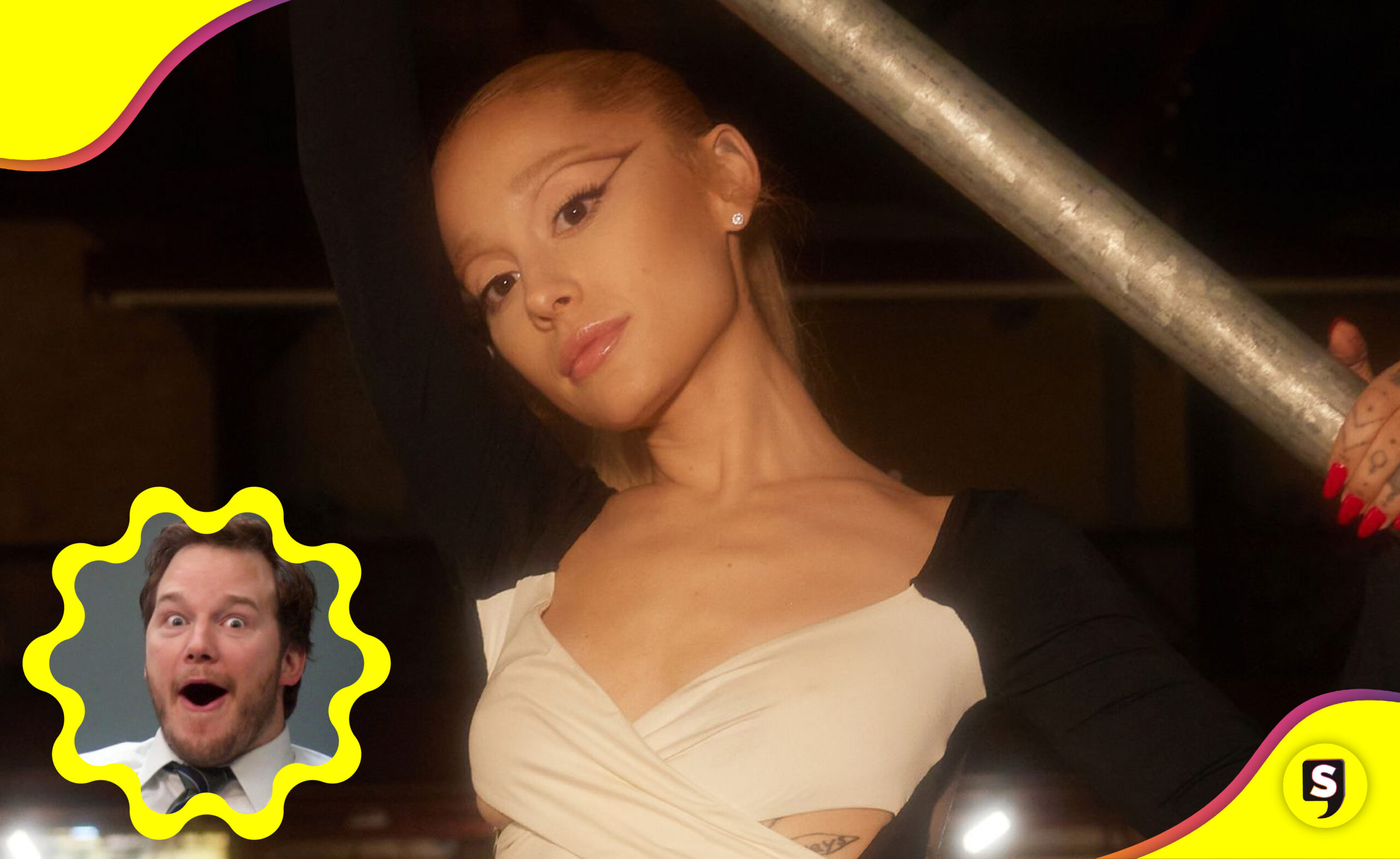 yes and Ariana Grande