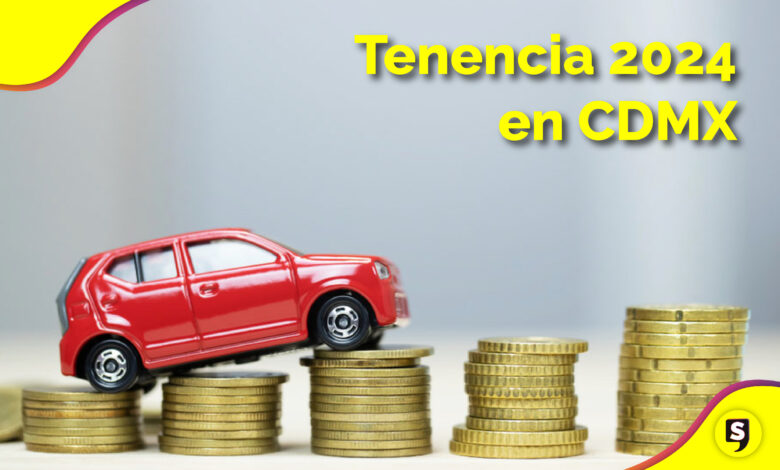 tenencia en CDMX 2024