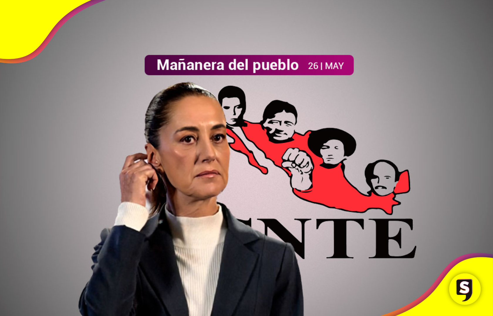 Claudia Sheinbaum reveló que la CNTE no acudió a una reunión clave