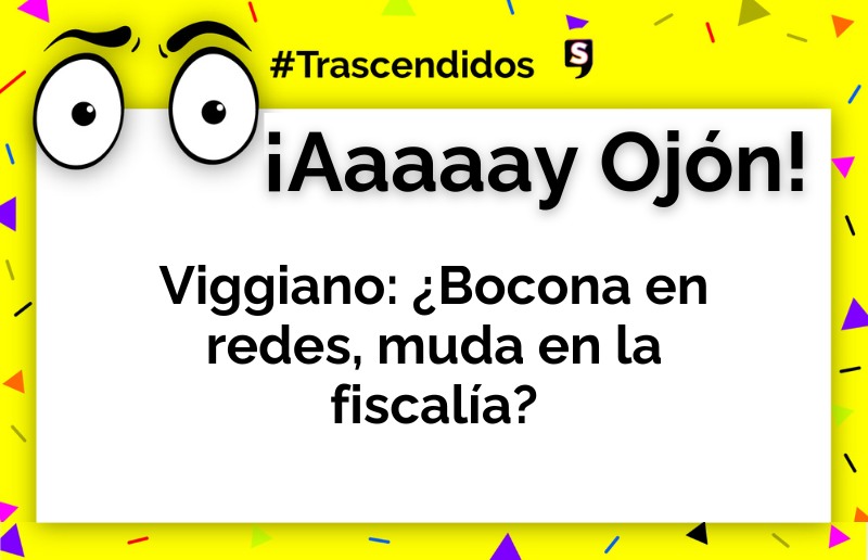 Viggiano: ¿Bocona en redes, muda en la fiscalía?